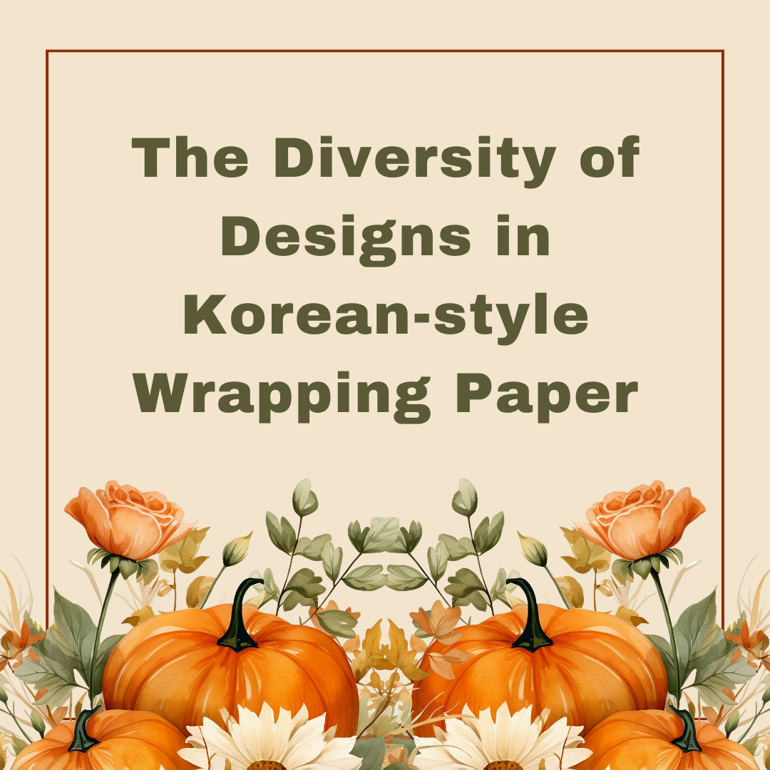 The Diversity of Korean-Style Wrapping Papers