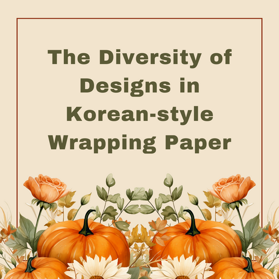 The Diversity of Korean-Style Wrapping Papers