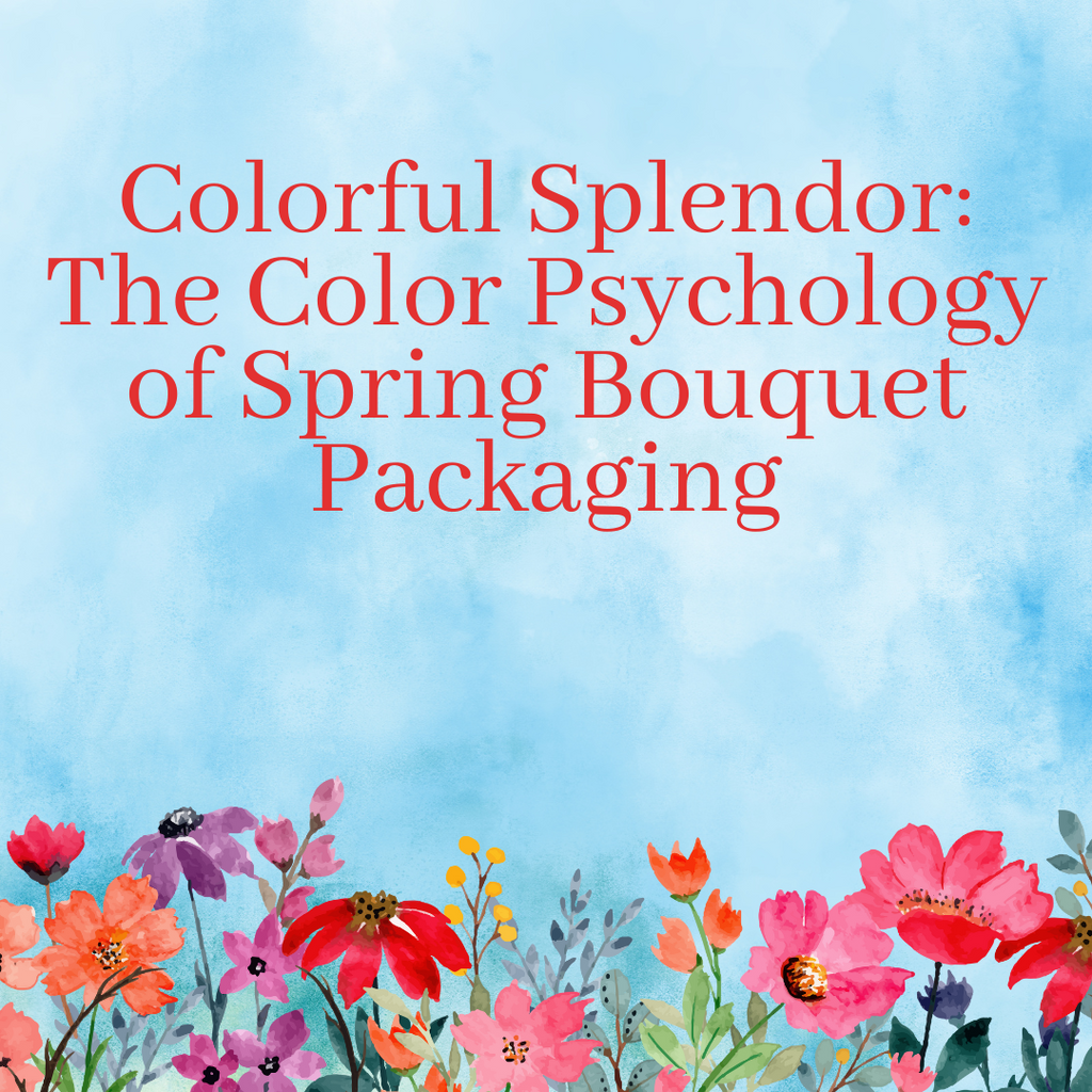 Colorful Splendor: The Color Psychology of Spring Bouquet Packaging