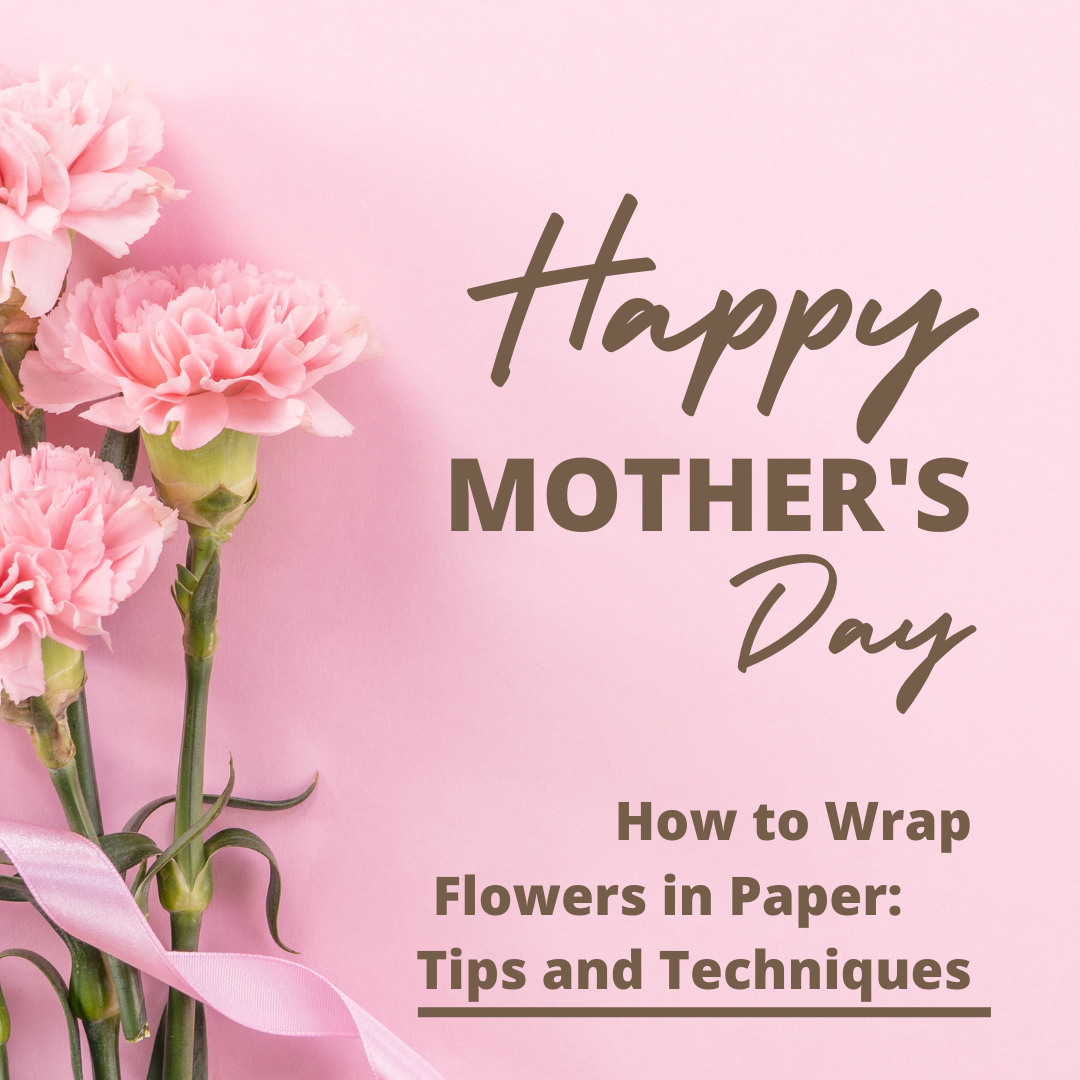 How to Wrap Flowers in Paper: Tips and Techniques