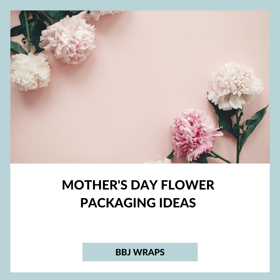 Mother's Day Flower Packaging Ideas
